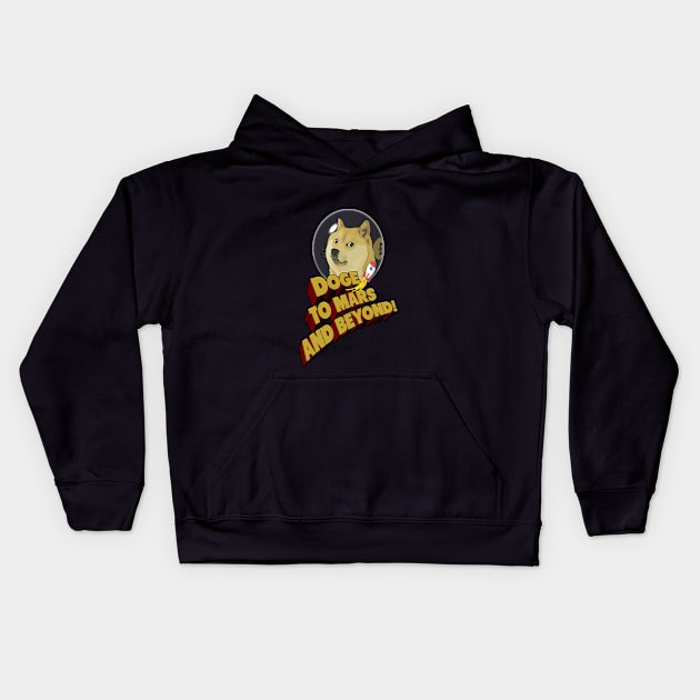 DOGE to Mars and Beyond! Kids Hoodie by LunarLanding